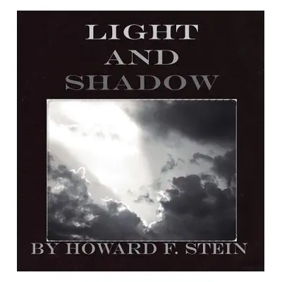 "Light and Shadow" - "" ("Stein Howard")