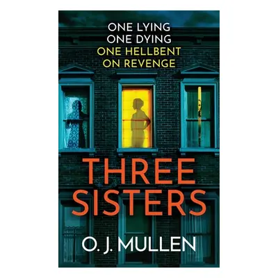 "Three Sisters" - "" ("Mullen O. J.")