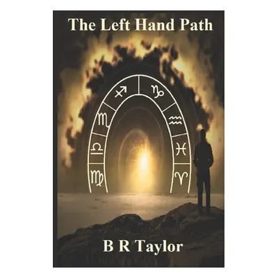 "The Left Hand Path" - "" ("Taylor B. R.")