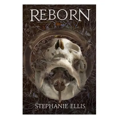 "Reborn" - "" ("Ellis Stephanie")