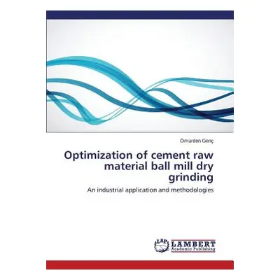 "Optimization of cement raw material ball mill dry grinding" - "" ("Gen mrden")