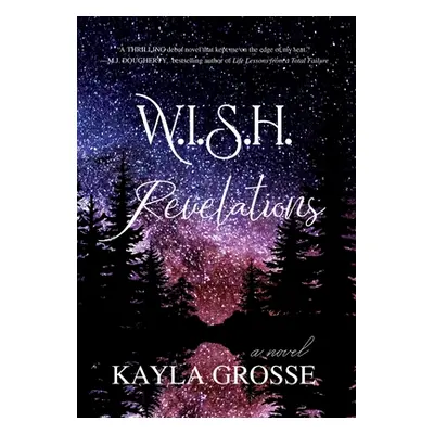 "W.I.S.H.: Revelations" - "" ("Grosse Kayla")