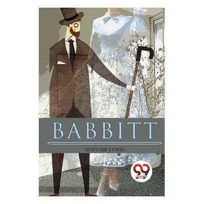 "Babbitt" - "" ("Lewis Sinclair")