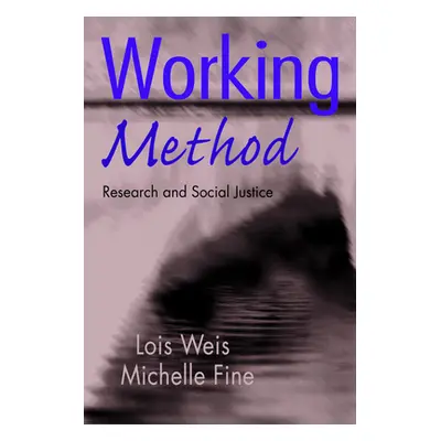 "Working Method: Research and Social Justice" - "" ("Weis Lois")