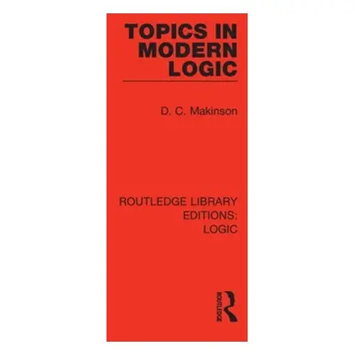 "Topics in Modern Logic" - "" ("Makinson D. C.")