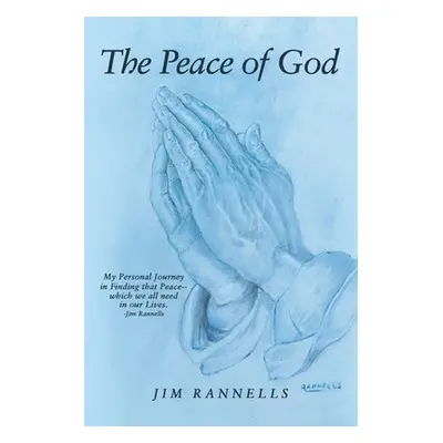 "The Peace of God" - "" ("Rannells Jim")