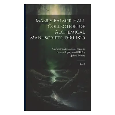 "Manly Palmer Hall collection of alchemical manuscripts, 1500-1825: Box 7" - "" ("Hall Manly P. 