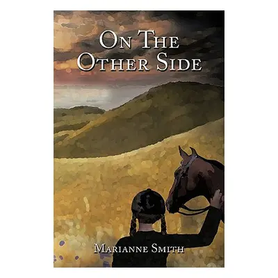 "On the Other Side" - "" ("Smith Marianne")