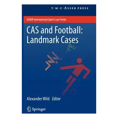 "Cas and Football: Landmark Cases" - "" ("Wild Alexander")