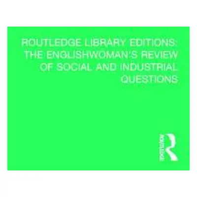 "The Englishwoman's Review of Social and Industrial Questions: 1893" - "" ("Murray Janet Horowit