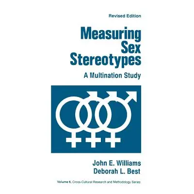 "Measuring Sex Stereotypes: A Multination Study" - "" ("Williams John E.")