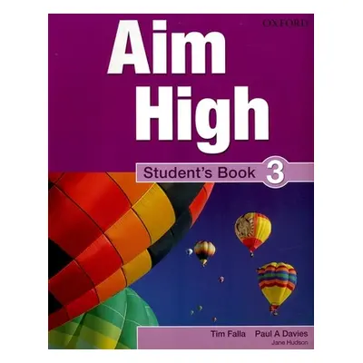 "Aim High Level 3 Student's Book" - "A new secondary course which helps students become successf