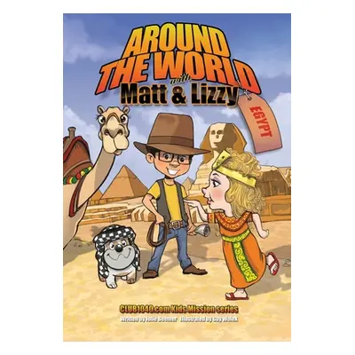 "Around the World with Matt and Lizzy - Egypt" - "" ("Beemer Julie C.")