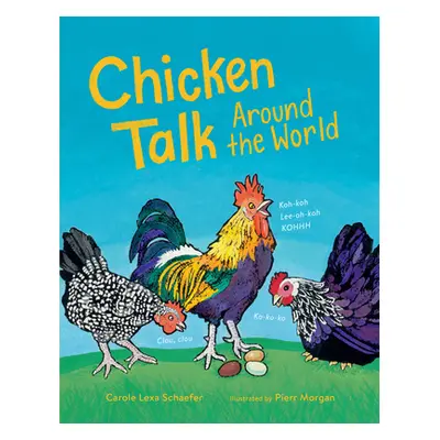 "Chicken Talk Around the World" - "" ("Schaefer Carole Lexa")