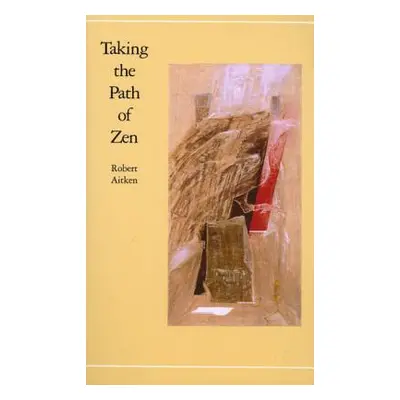 "Taking the Path of Zen" - "" ("Aitken Robert")