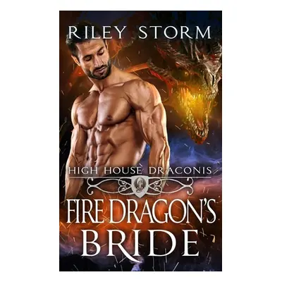 "Fire Dragon's Bride" - "" ("Storm Riley")