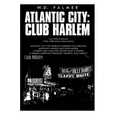 "Atlantic City: Club Harlem" - "" ("Palmer W. D.")