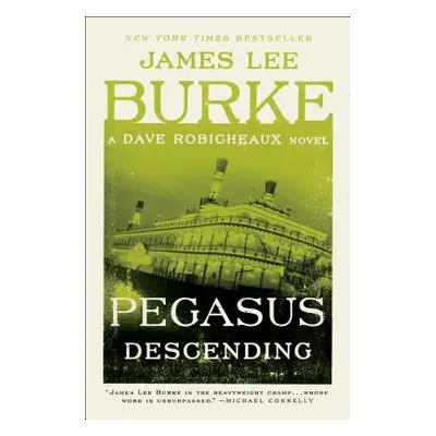 "Pegasus Descending" - "" ("Burke James Lee")