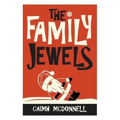 "The Family Jewels" - "" ("McDonnell Caimh")