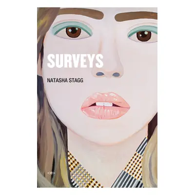 "Surveys" - "A Novel" ("Stagg Natasha")