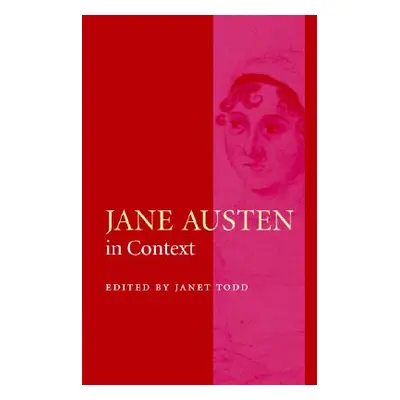 "Jane Austen in Context" - "" ("Todd Janet")