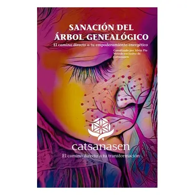 "Sanacin del rbol Genealgico: El camino directo a tu empoderamiento energtico" - "" ("Racca Vero