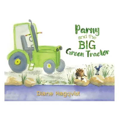 "Parny and the BIG Green Tractor" - "" ("Hagqvist Diane")