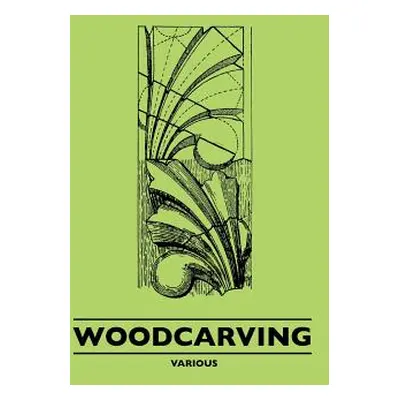 "Woodcarving" - "" ("Various")