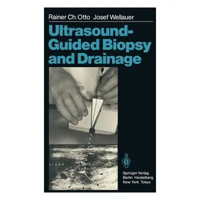 "Ultrasound-Guided Biopsy and Drainage" - "" ("Telger T. C.")