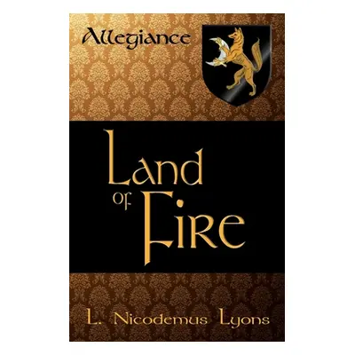 "Land of Fire" - "" ("Lyons L. Nicodemus")