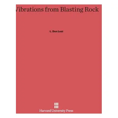 "Vibrations from Blasting Rock" - "" ("Leet L. Don")