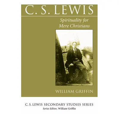 "C. S. Lewis" - "" ("Griffin William")