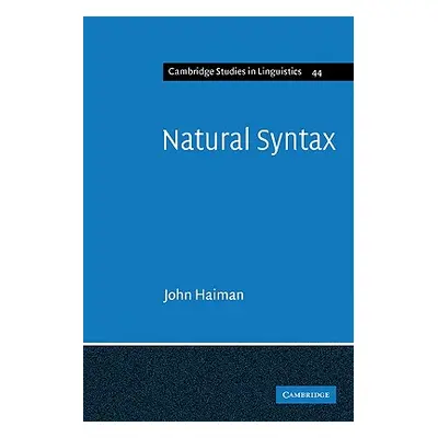 "Natural Syntax: Iconicity and Erosion" - "" ("Haiman John")