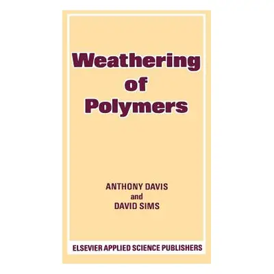 "Weathering of Polymers" - "" ("Davis A.")