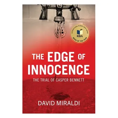 "The Edge of Innocence: The Trial of Casper Bennett" - "" ("Miraldi David")