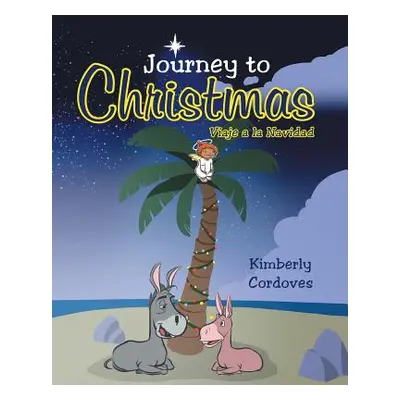 "Journey to Christmas (Viaje a la Navidad)" - "" ("Cordoves Kimberly")