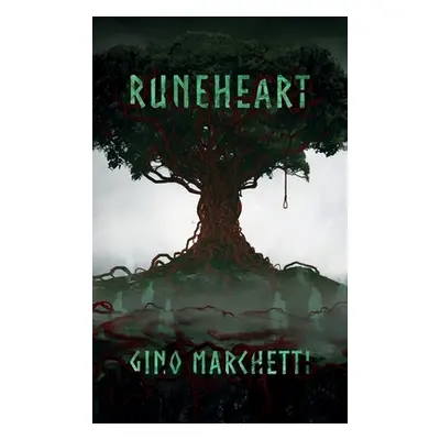 "Runeheart" - "" ("Marchetti Gino C. R.")