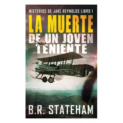 "La Muerte de un Joven Teniente" - "" ("Stateham B. R.")