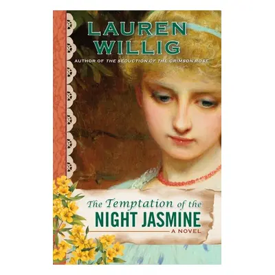 "The Temptation of the Night Jasmine" - "" ("Willig Lauren")