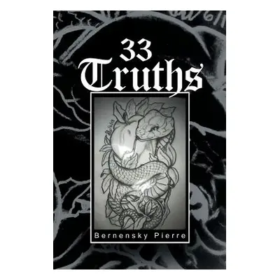 "33 Truths" - "" ("Pierre Bernensky")