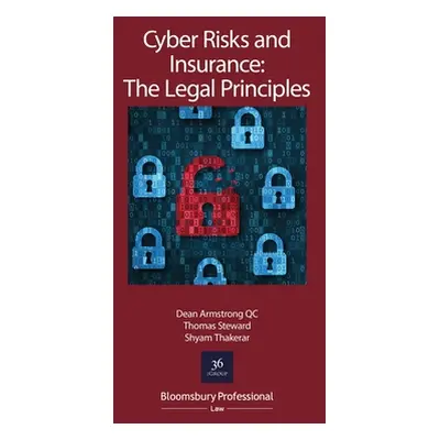 "Cyber Risks and Insurance: The Legal Principles" - "" ("Armstrong Kc Dean")