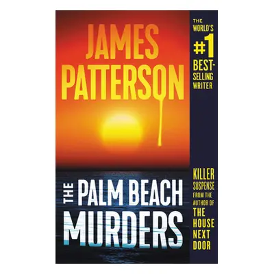 "The Palm Beach Murders" - "" ("Patterson James")