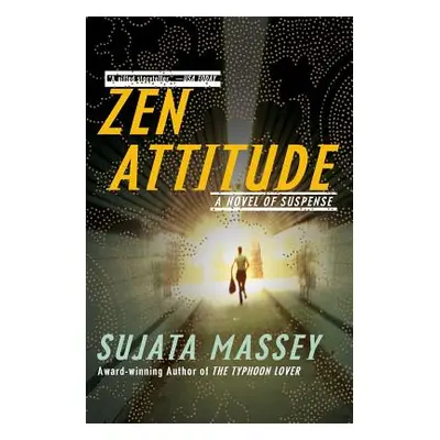 "Zen Attitude" - "" ("Massey Sujata")