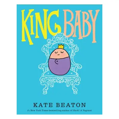 "King Baby" - "" ("Beaton Kate")