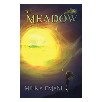 "The Meadow" - "" ("Emani Mihka")