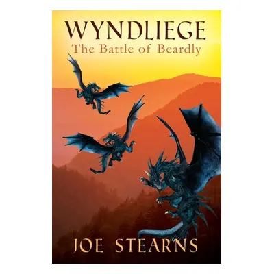 "Wyndliege - The Battle of Beardly" - "" ("Stearns Joe")