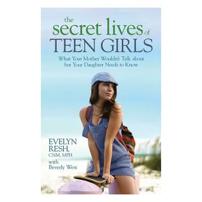 "The Secret Lives of Teen Girls" - "" ("Resh Mph Cnm")