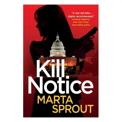 "Kill Notice: The Bowers Thriller Series" - "" ("Sprout Marta")