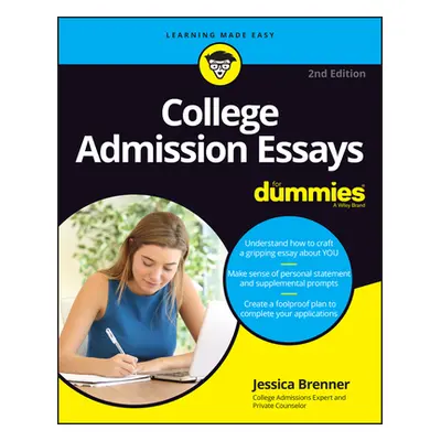 "College Admission Essays for Dummies" - "" ("Brenner Jessica")