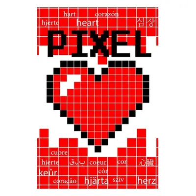 "Pixel Coeur" - "" ("Edition Tcorporation")